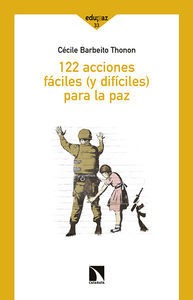 122 acciones fáciles (y difíciles) para la paz