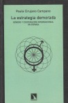 Portada de: La estrategia demorada.
