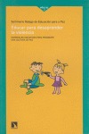 Portada de: Educar para desaprender la violencia.