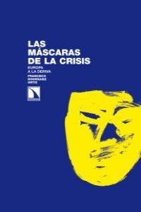 Las máscaras de la crisis.