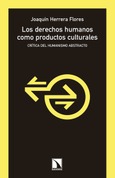 Portada de: Los derechos humanos como productos culturales.