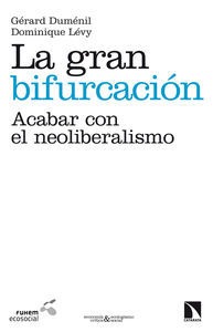 La gran bifurcación. La gran bifurcación.