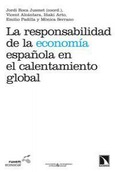 Portada de: La responsabilidad de la economía española en el calentamiento global