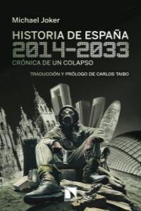Historia de España, 2014-2033. Historia de España, 2014-2033.