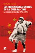 Portada de: Los brigadistas chinos en la guerra civil.