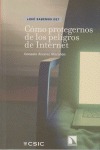 Portada de: Cómo protegernos de los peligros de Internet