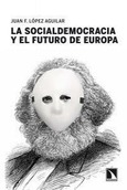Portada de: La socialdemocracia y el futuro de Europa