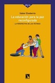 Portada de: La educación para la paz reconfigurada.