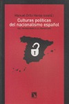 Culturas políticas del nacionalismo español.