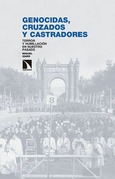 Portada de: Genocidas, cruzados y castradores