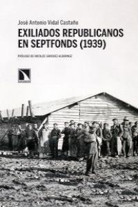 Exiliados republicanos en Septfonds (1939)