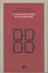 Portada de: La constitución social de la subjetividad
