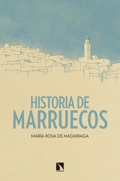 Historia de Marruecos Historia de Marruecos