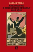 Anarquismo y revolución en Rusia (1917-1921)
