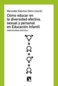 Portada de: Cómo educar en la diversidad afectiva, sexual y personal en Educación Infantil