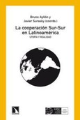 Portada de: La cooperación Sur-Sur en Latinoamérica.