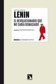 Portada de: Lenin. El revolucionario que no sabía demasiado