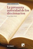 Portada de: La presunta autoridad de los diccionarios
