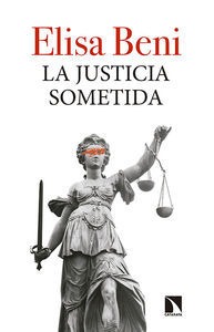 La justicia sometida La justicia sometida