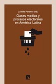 Portada de: Clases medias y procesos electorales en América Latina