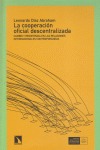Portada de: La cooperación oficial descentralizada.