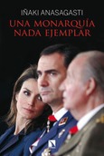 Portada de: Una monarquía nada ejemplar
