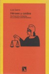 Héroes y caídos.