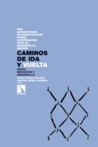 Caminos de ida y vuelta. Caminos de ida y vuelta.
