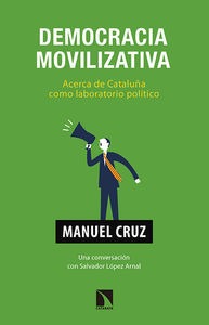 Democracia movilizativa.