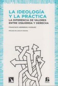 Portada de: La ideología y la práctica.