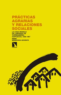 Prácticas agrarias y relaciones sociales