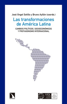 Las transformaciones de América Latina Las transformaciones de América Latina