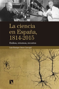 La ciencia en España, 1814-2015