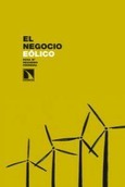 Portada de: El negocio eólico.