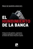Portada de: El hundimiento de la banca.