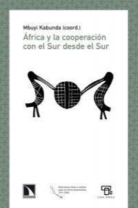África y la cooperación con el Sur desde el Sur África y la cooperación con el Sur desde el Sur