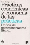 Prácticas económicas y economía de las prácticas.