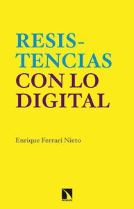 Resistencias con lo digital