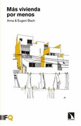 Portada de: Más vivienda por menos