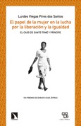 Portada de: El papel de la mujer en la lucha por la liberación y la igualdad