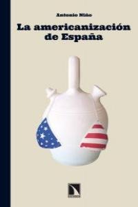 La americanización de España La americanización de España