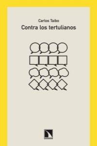 Contra los tertulianos