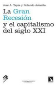 La Gran Recesión y el capitalismo del siglo XXI.