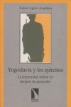 Yugoslavia y los ejércitos.