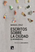 Portada de: Escritos sobre la ciudad (y alrededores)