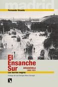 Portada de: El Ensanche Sur. Arganzuela, 1860-1931