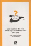 Portada de: Las razones del voto en la España democrática, 1977-2008