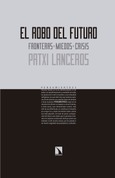 Portada de: El robo del futuro