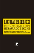 Portada de: La ciudad del siglo XXI