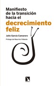 Portada de: Manifiesto de la transición hacia el decrecimiento feliz